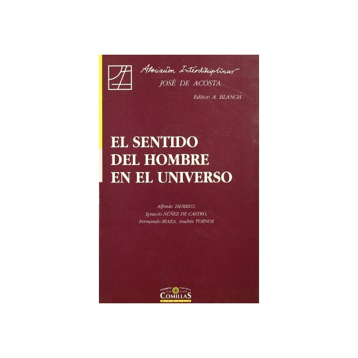 El sentido del hombre en el Universo (Estudios Interdisciplinares)